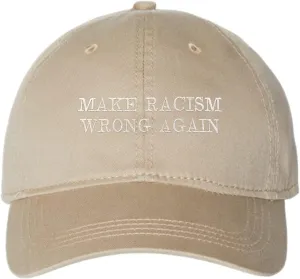 Go All Out Adult Make Racism Wrong Again Embroidered Deluxe Dad Hat